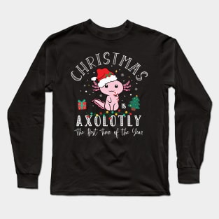 Cute Kawaii Axolotl Love, Christmas is Axolotly the best time of the Year Long Sleeve T-Shirt